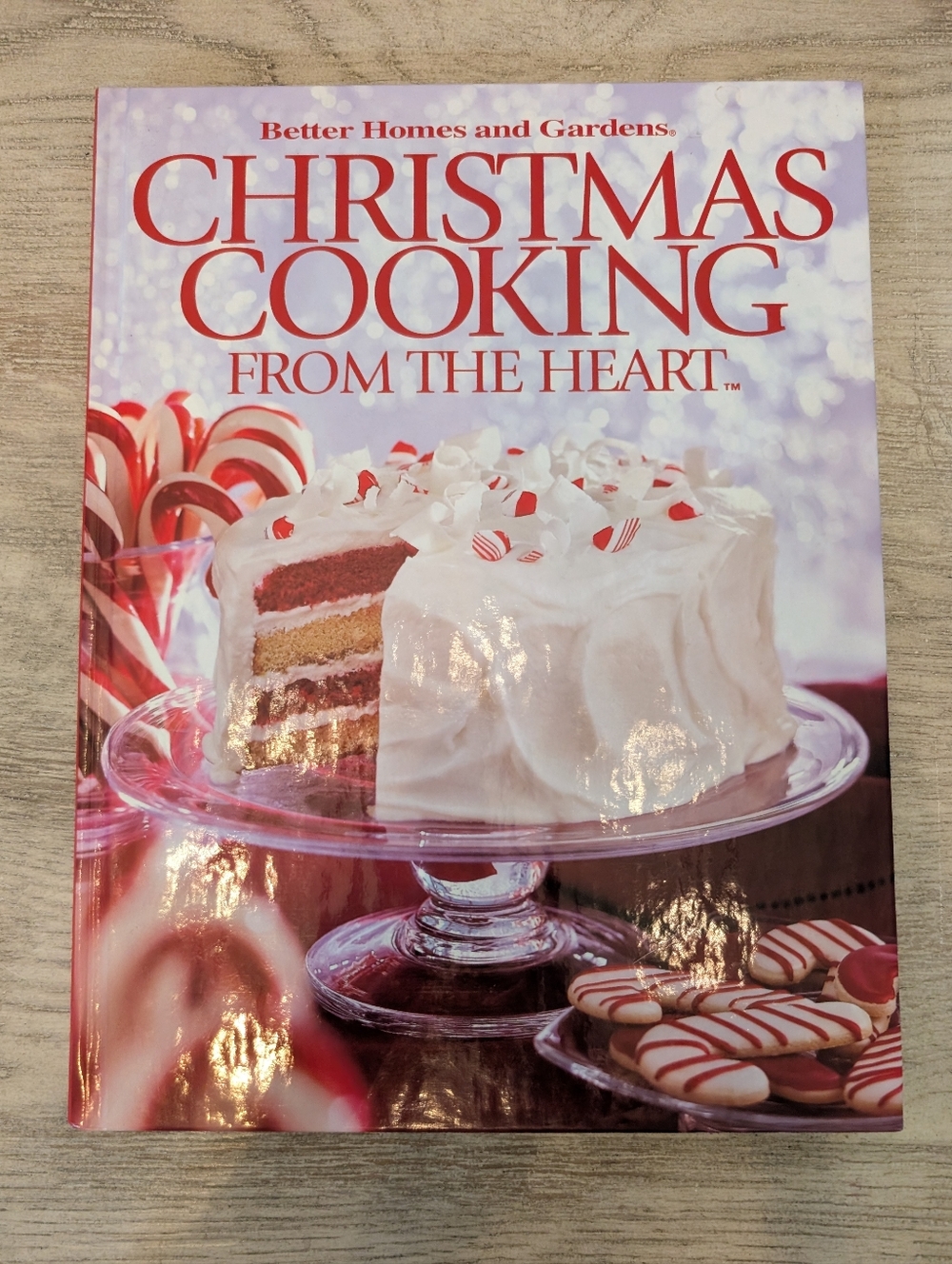 Christmas Cooking From The Heart Cookbook - Better Homes and Gardens - Hardback
